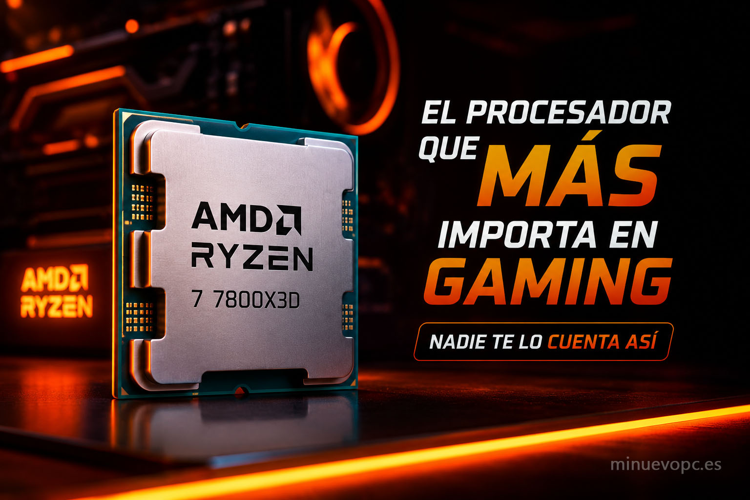 Ryzen 7 7800X3D usado en análisis sobre rendimiento gaming y 3D V-Cache