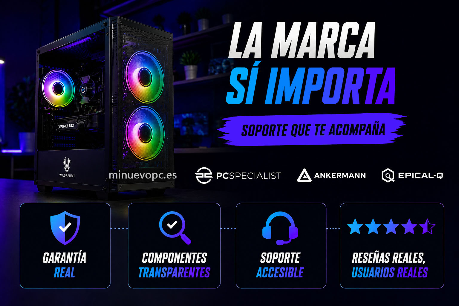 PC gaming premontado con énfasis en garantía, soporte y componentes transparentes para comprar con mayor confianza y seguridad