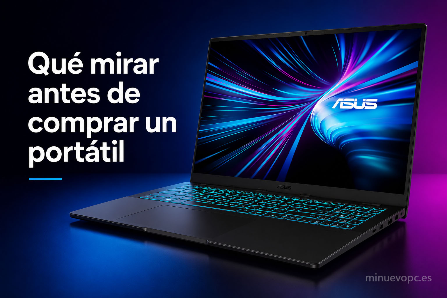 Qué mirar antes de comprar un portátil con buena pantalla, batería y rendimiento