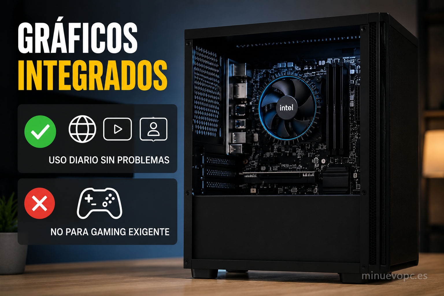 Gráficos integrados modernos para navegación, streaming y ofimática en un PC económico sin tarjeta gráfica dedicada