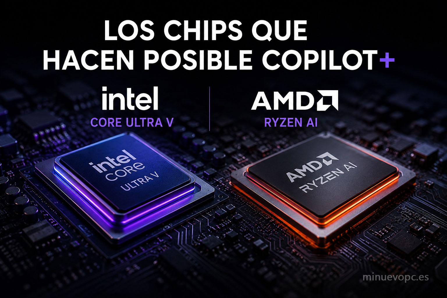 Comparativa entre Intel Core Ultra V y AMD Ryzen AI en portátiles Copilot+, con foco en rendimiento, eficiencia energética e IA local para elegir el mejor equipo