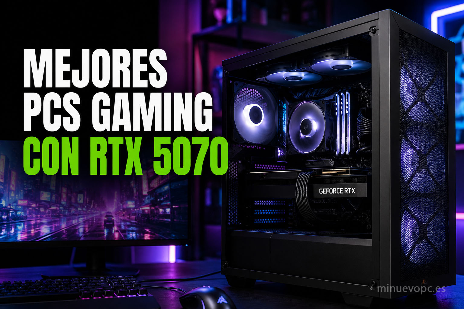Mejores PCs gaming con RTX 5070 para comprar según presupuesto, rendimiento y calidad precio en juegos 1440p exigentes