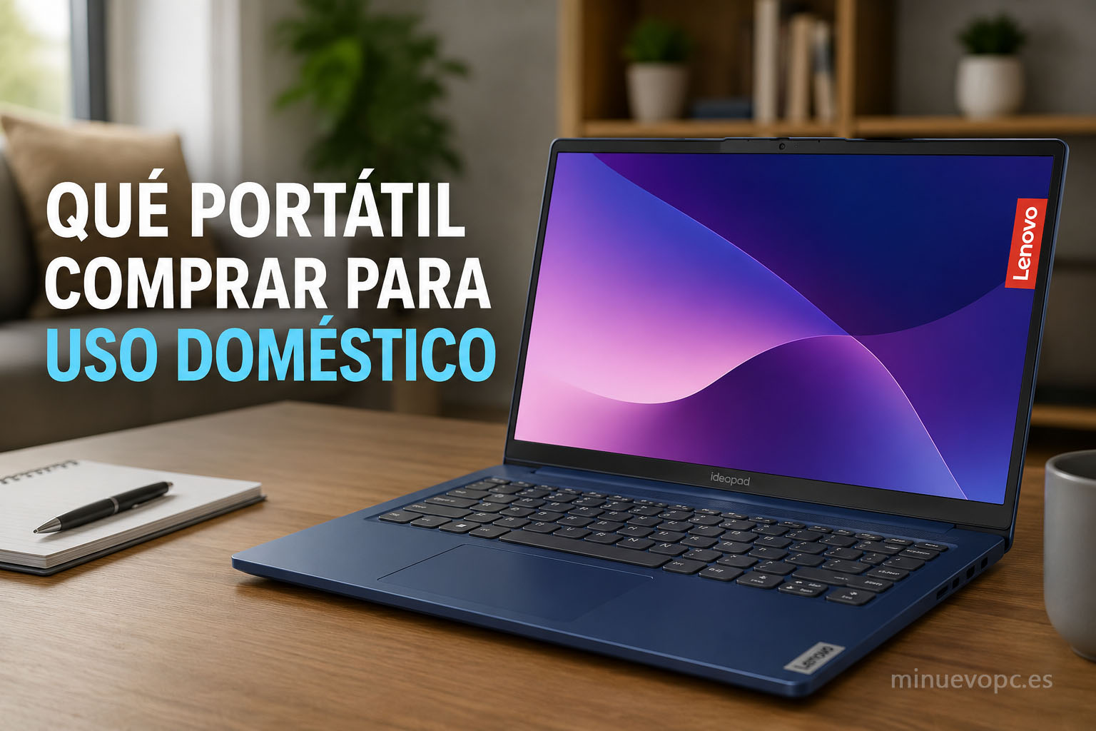 Portátil para uso doméstico con pantalla de gran tamaño, ideal para navegar por internet, estudiar, ver series y trabajar desde casa