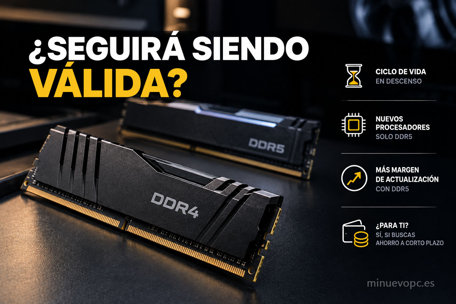 Módulos de memoria RAM DDR4 y DDR5 mostrando la evolución de la plataforma