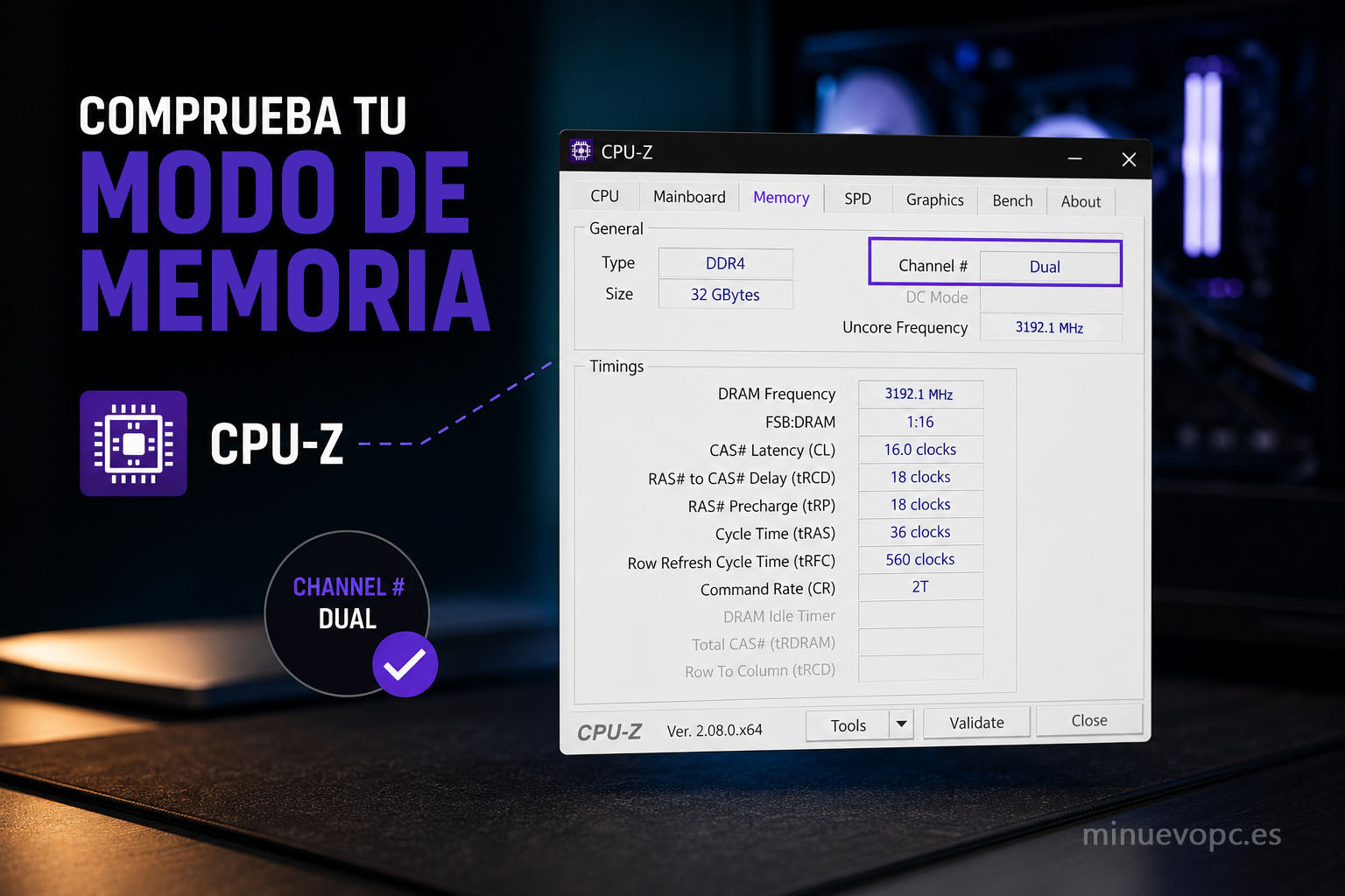 CPU-Z muestra el modo Dual Channel en la pestaña Memory para comprobar la configuración de RAM antes de comprar otro módulo
