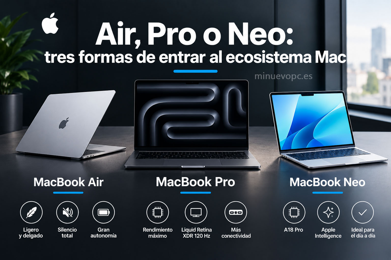 MacBook Air, MacBook Pro y MacBook Neo juntos para comparar rendimiento, autonomía y calidad precio antes de comprar